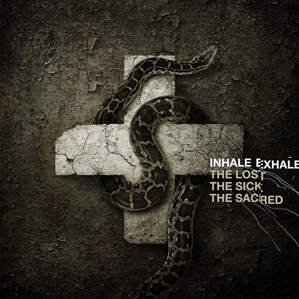 Inhale Exhale - The Lost the Sick the Sacred (2006) Cover