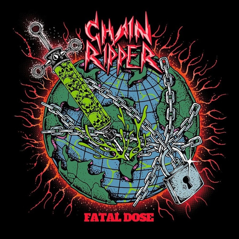Chain Ripper - Fatal Dose (2024) Cover