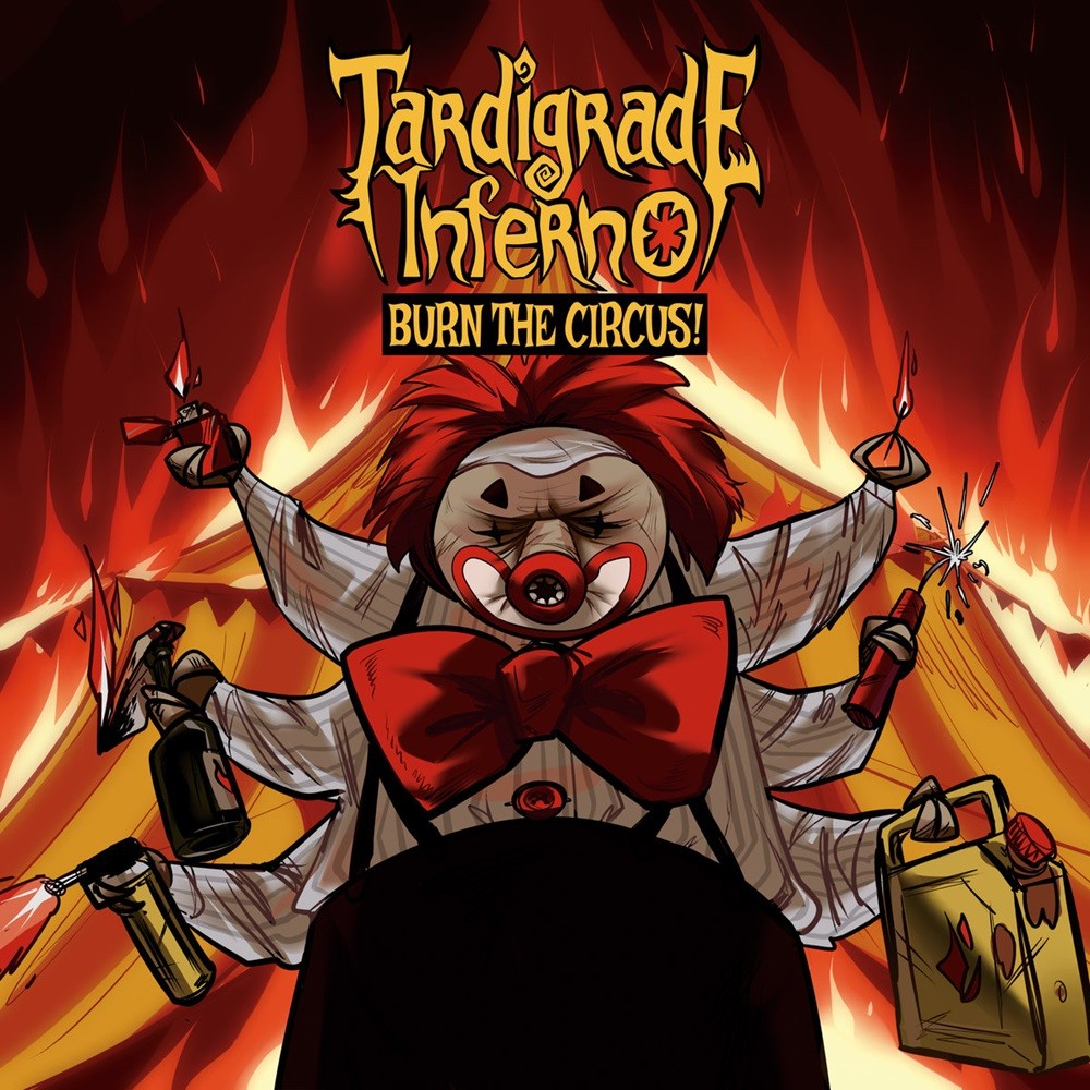 Tardigrade Inferno - Burn the Circus! (2023) Cover