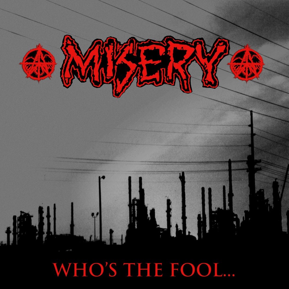 Misery (USA) - Who's the Fool...the Fool Is Silence (1995) Cover