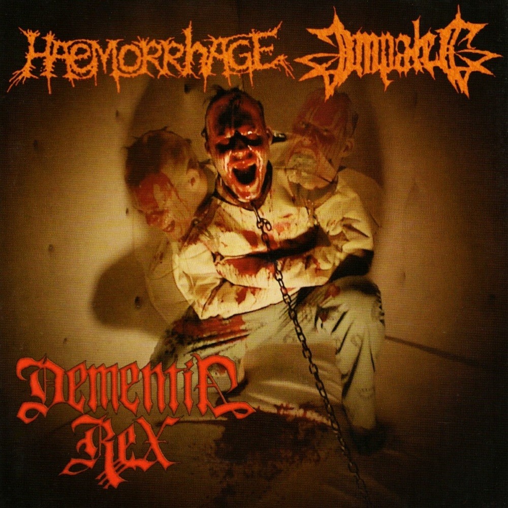 Haemorrhage / Impaled - Dementia Rex (2003) Cover