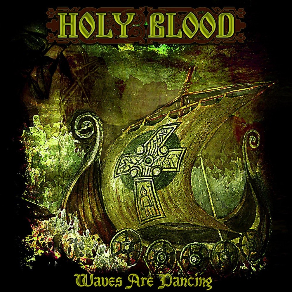 Holy Blood - Waves Are Dancing (2005) Cover