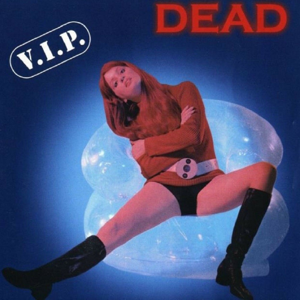 Dead - VIP (1998) Cover