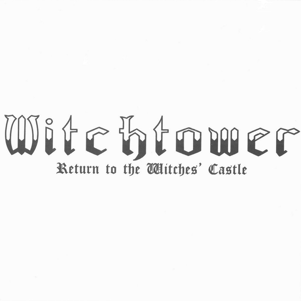 Witchtower - Return to the Witches' Castle (2013) Cover