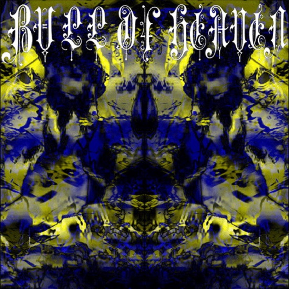 Bull of Heaven - 062: Inflame Thyself in Praying Pt. 2 (2009) Cover