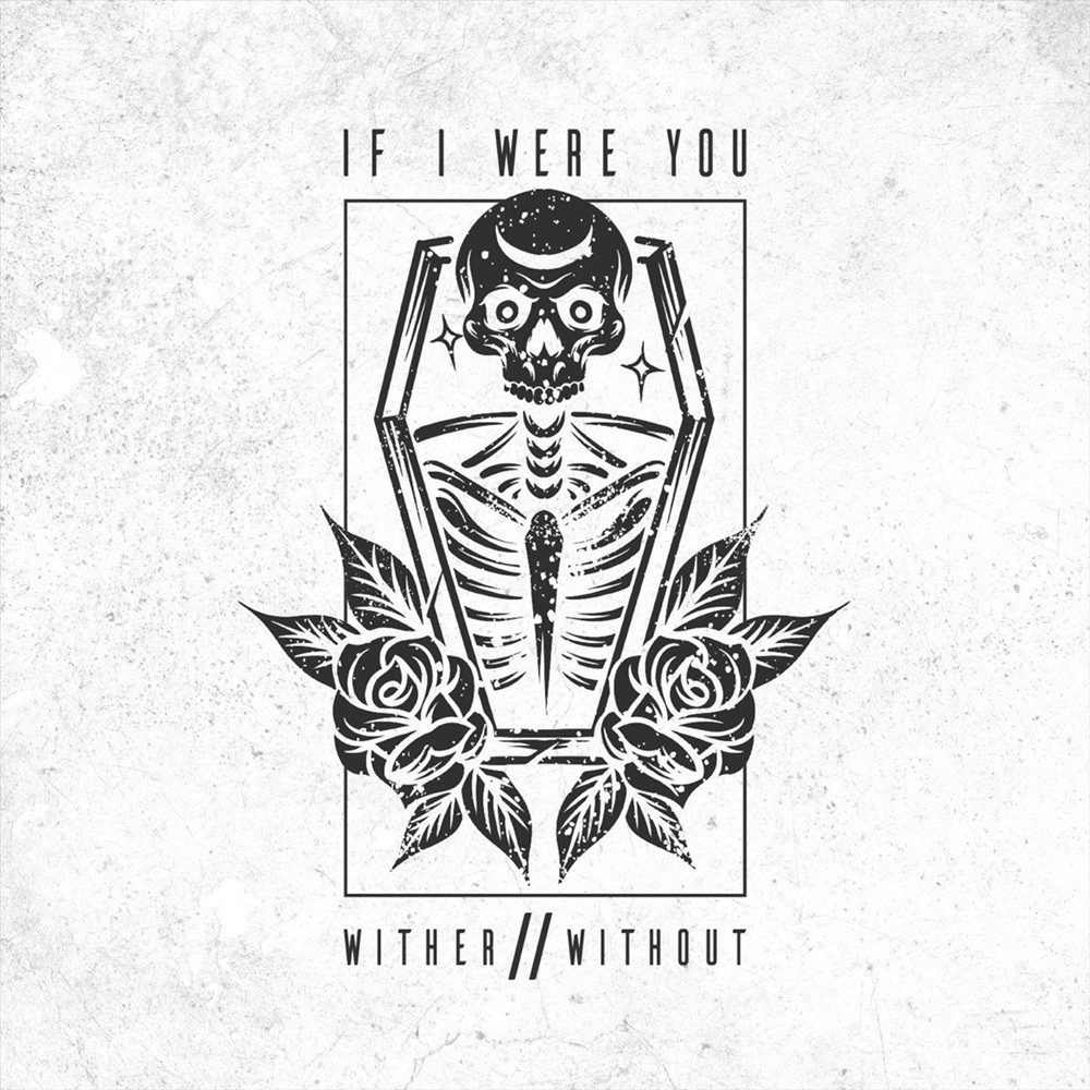 If I Were You - Wither--Without (2024) Cover