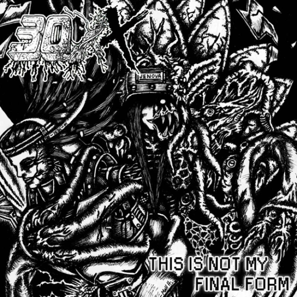 30XX - This Is Not My Final Form (2015) Cover