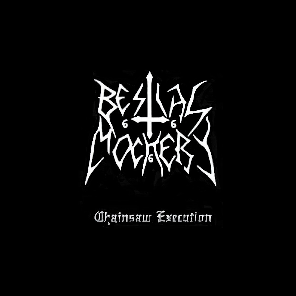 Bestial Mockery - Chainsaw Execution (2001) Cover
