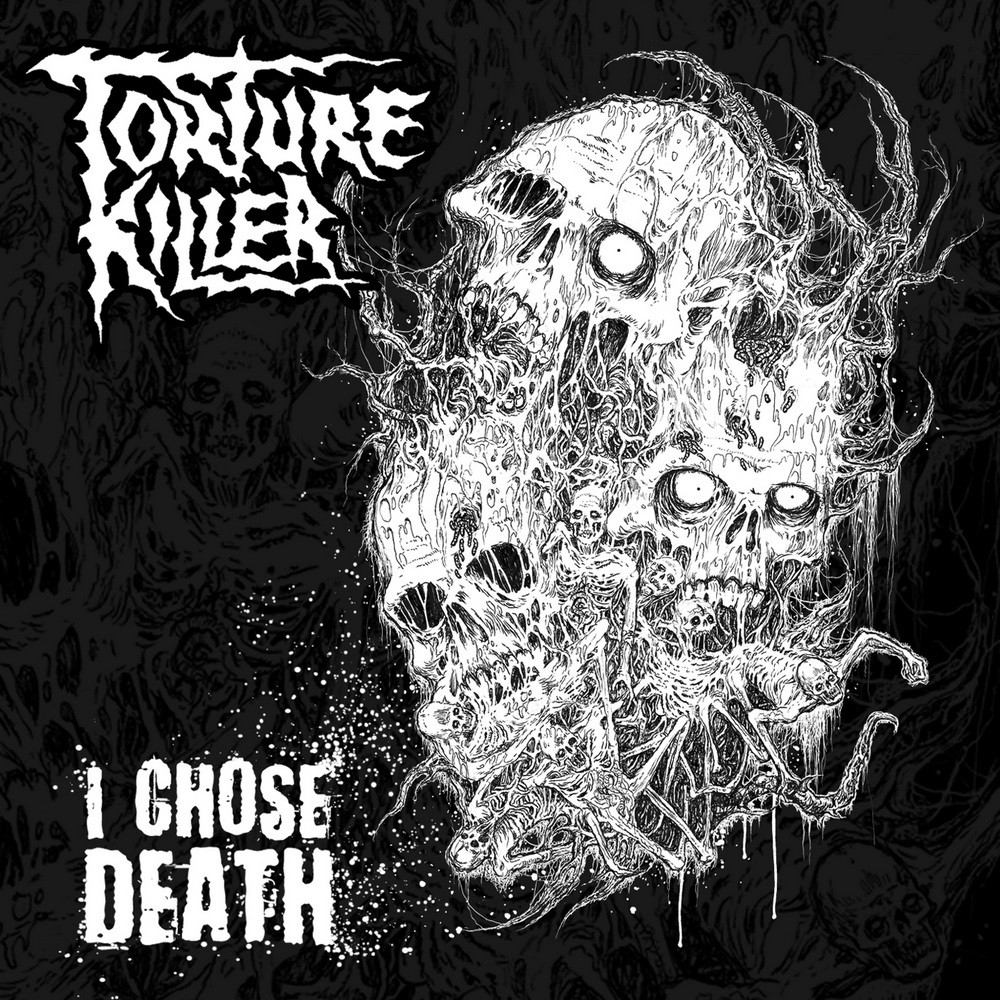 Torture Killer - I Chose Death (2012) Cover