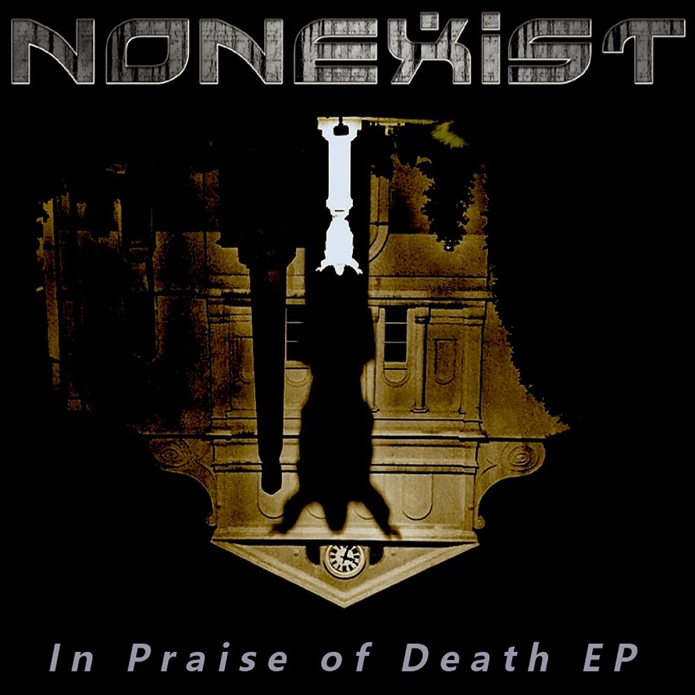 Nonexist - In Praise of Death EP (2018) Cover
