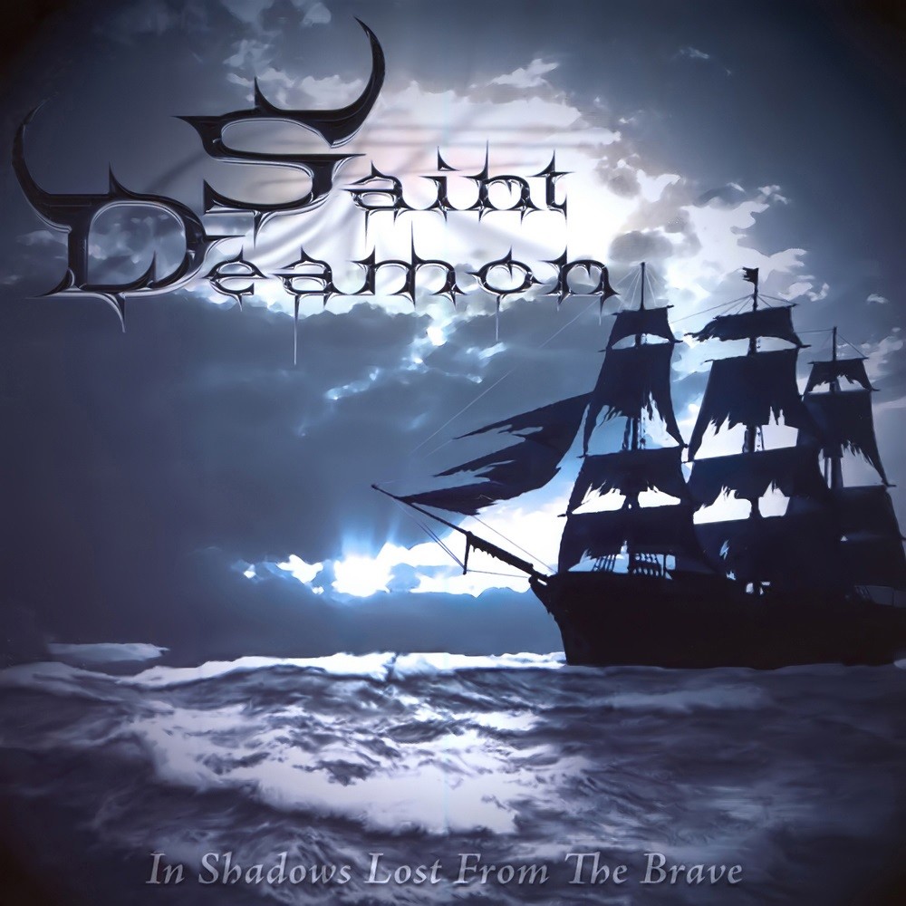 Saint Deamon - In Shadows Lost From the Brave (2008) Cover