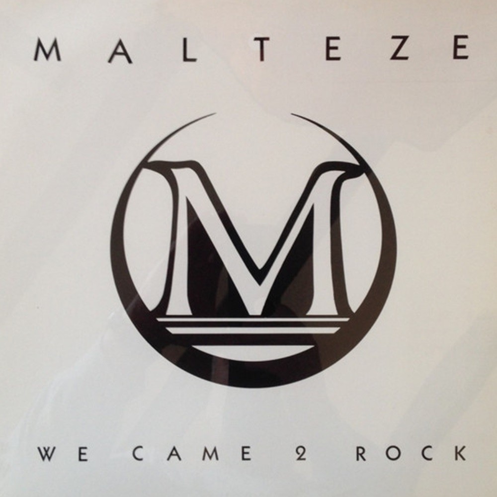 Malteze - We Came 2 Rock (1987) Cover