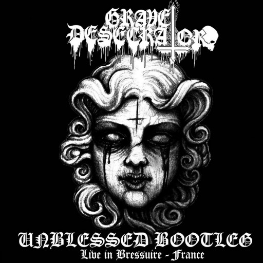 Unblessed Bootleg: Live in Bressuire - France