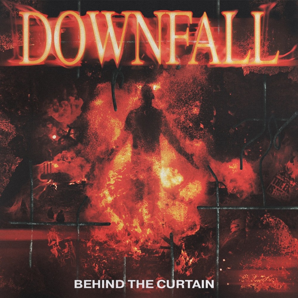 Downfall - Behind the Curtain (2022) Cover