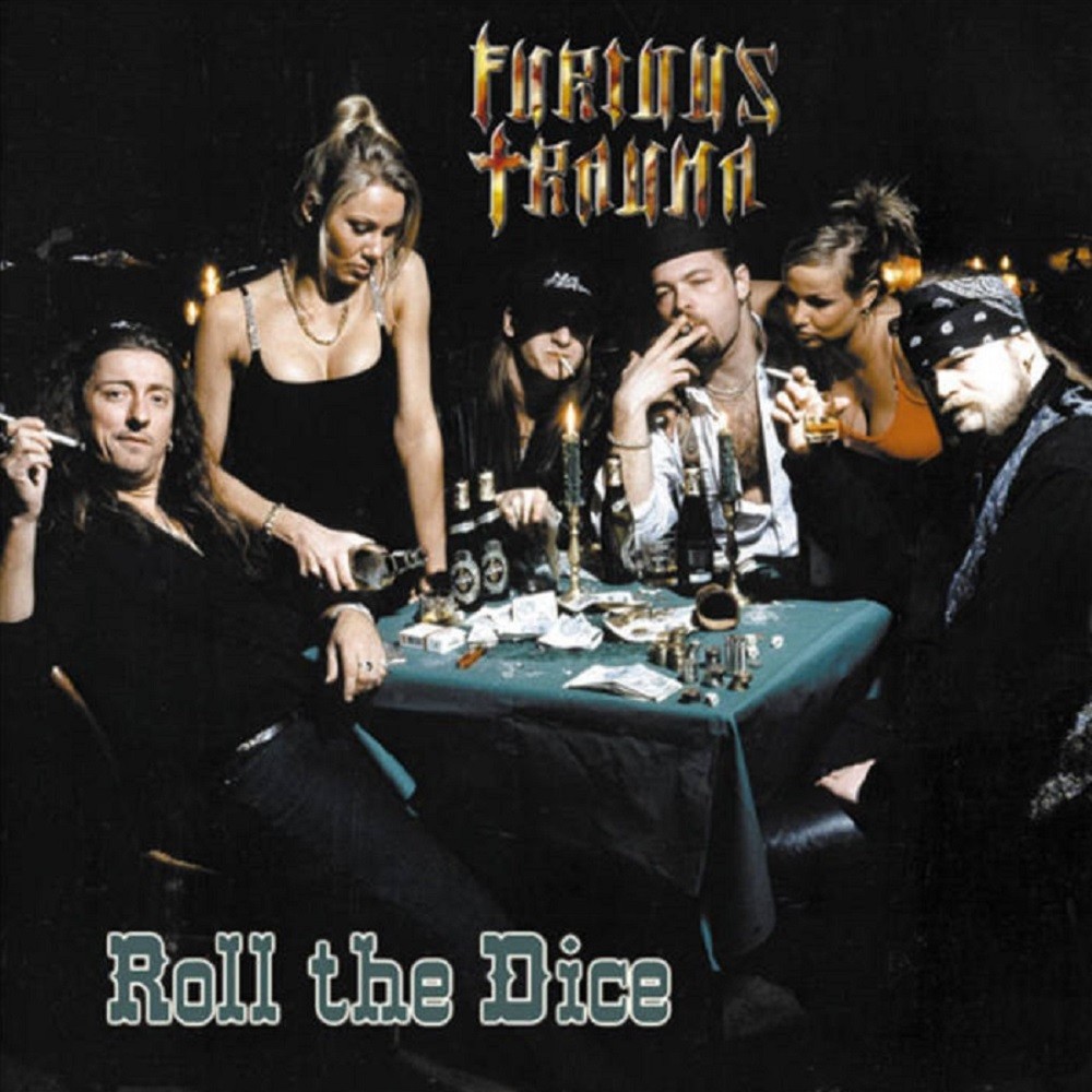 Furious Trauma - Roll the Dice (1999) Cover