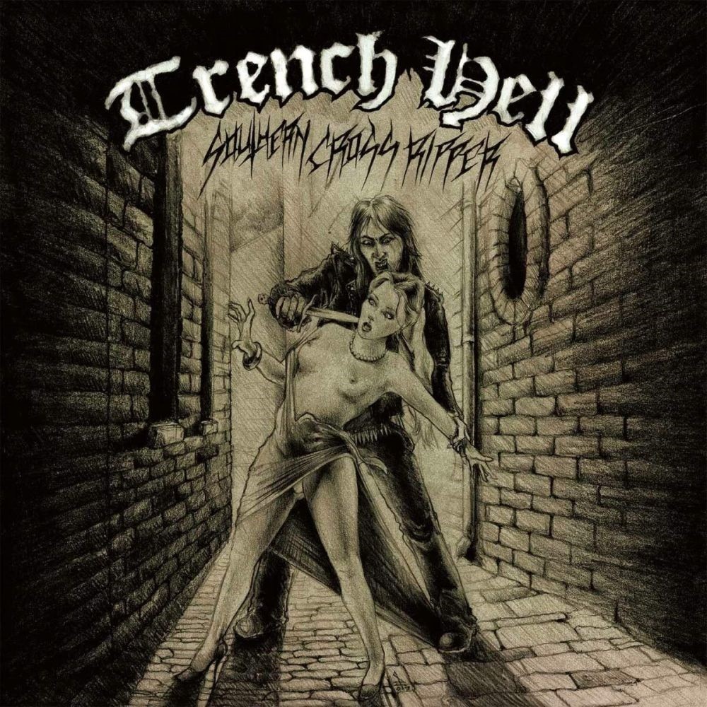 Trench Hell - Southern Cross Ripper (2008) Cover