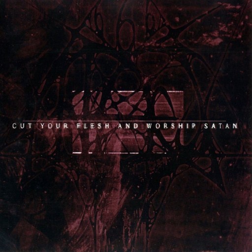 Cut Your Flesh and Worship Satan