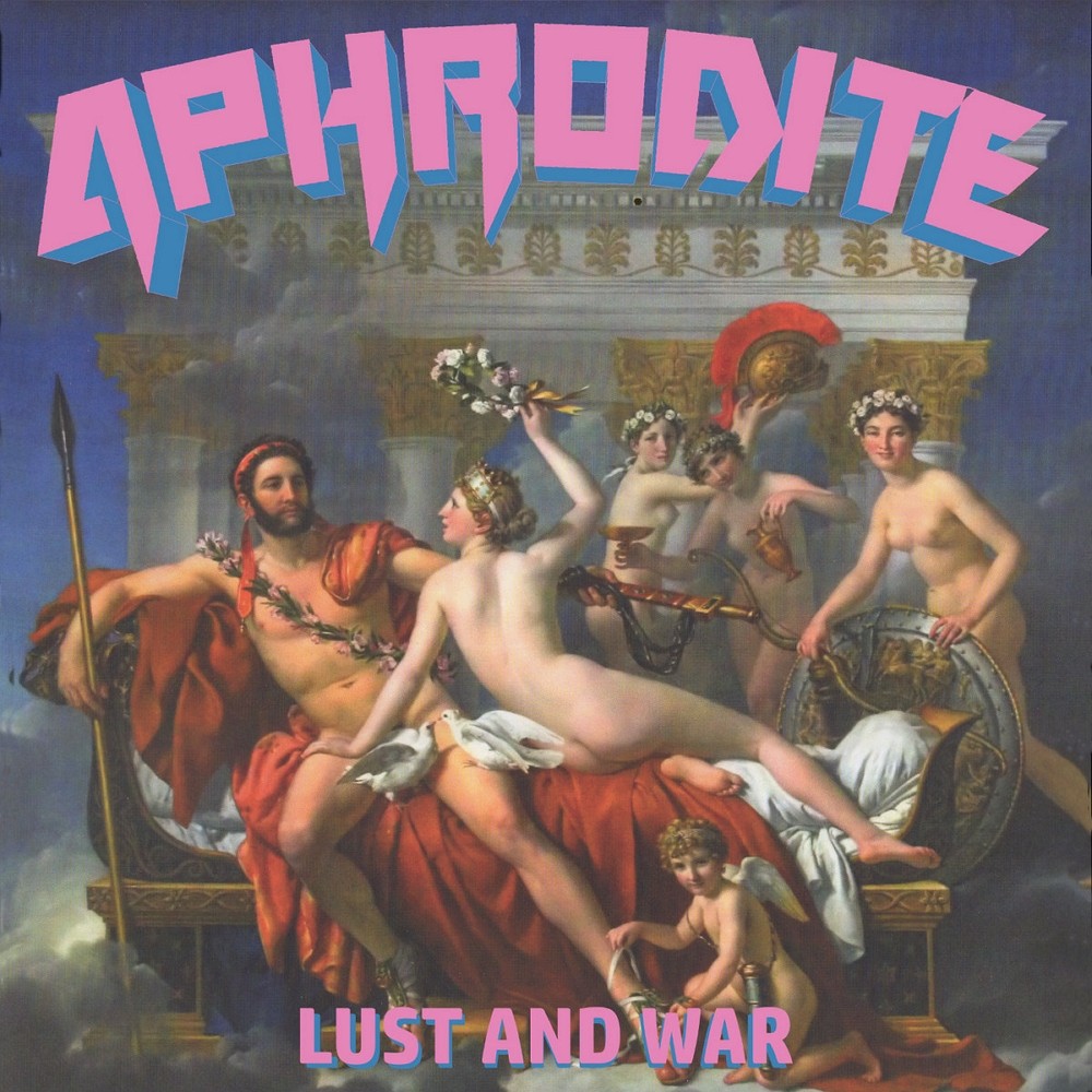 Aphrodite - Lust and War (2019) Cover