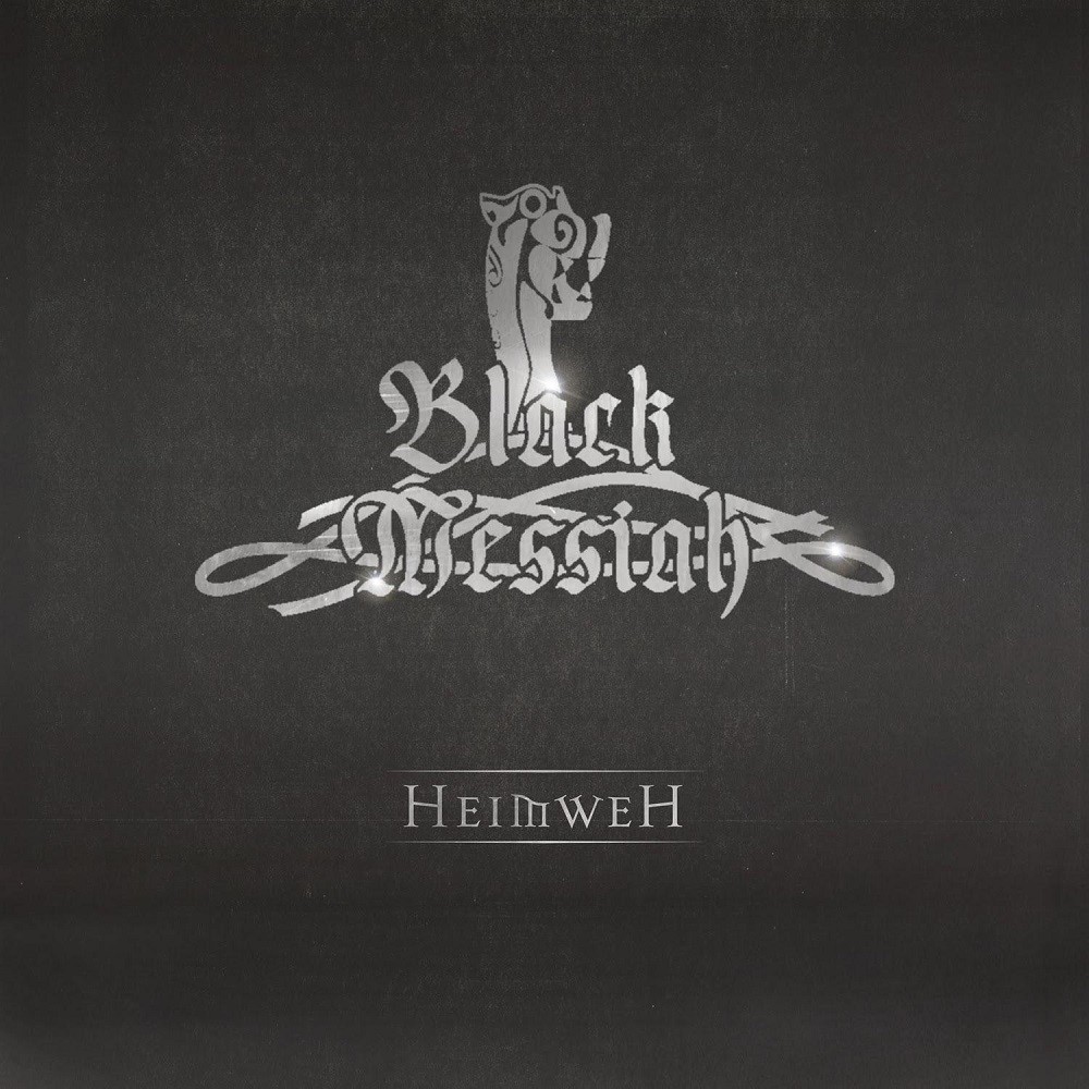 Black Messiah - Heimweh (2013) Cover