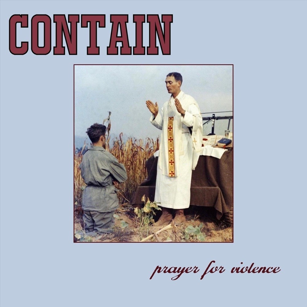 Contain - Prayer for Violence