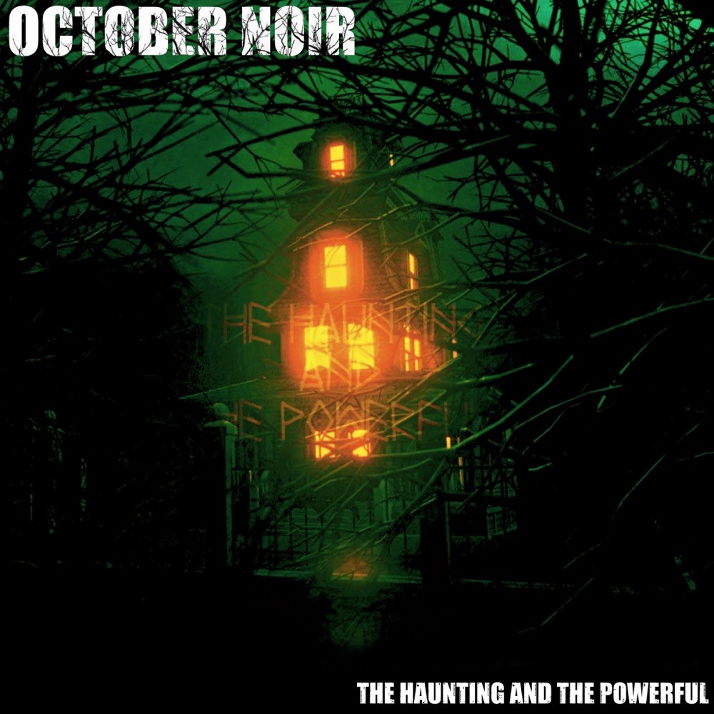 October Noir - The Haunting and the Powerful (2017) Cover