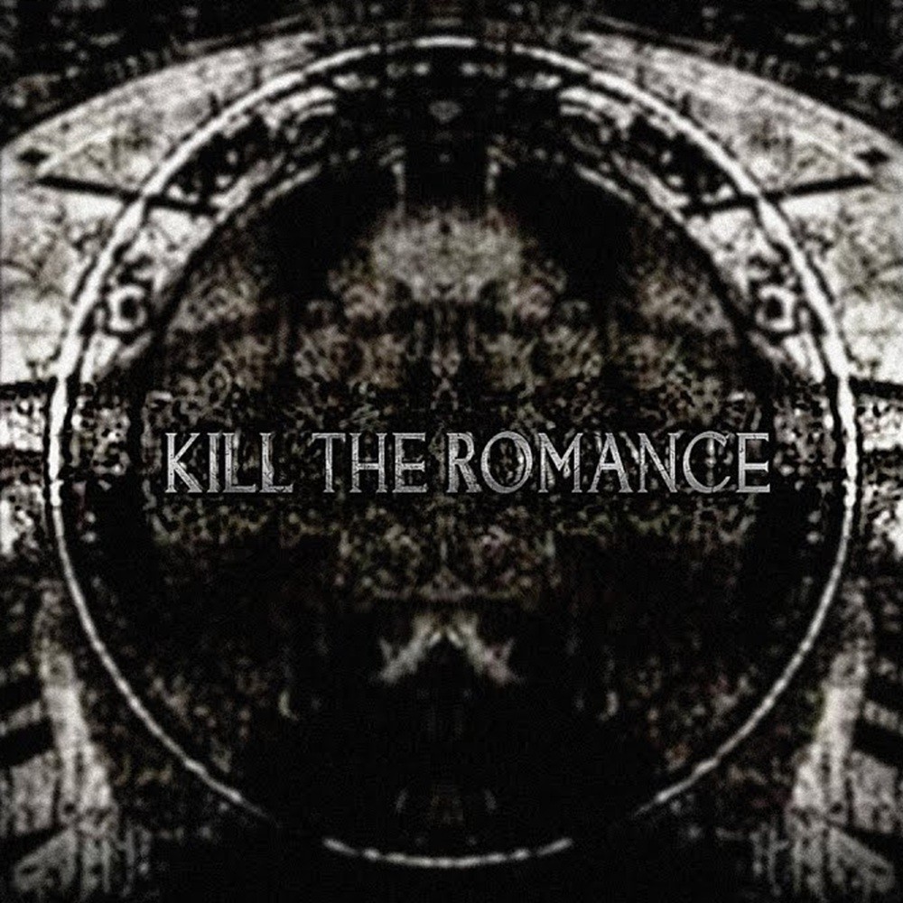 Kill the Romance - Kill the Romance (2004) Cover
