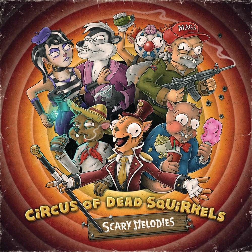 Circus of Dead Squirrels - Scary Melodies (2022) Cover