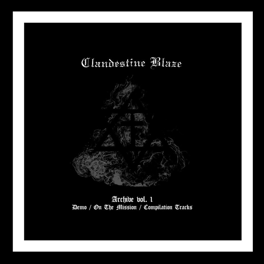 Clandestine Blaze - Archive Vol. 1 (2008) Cover