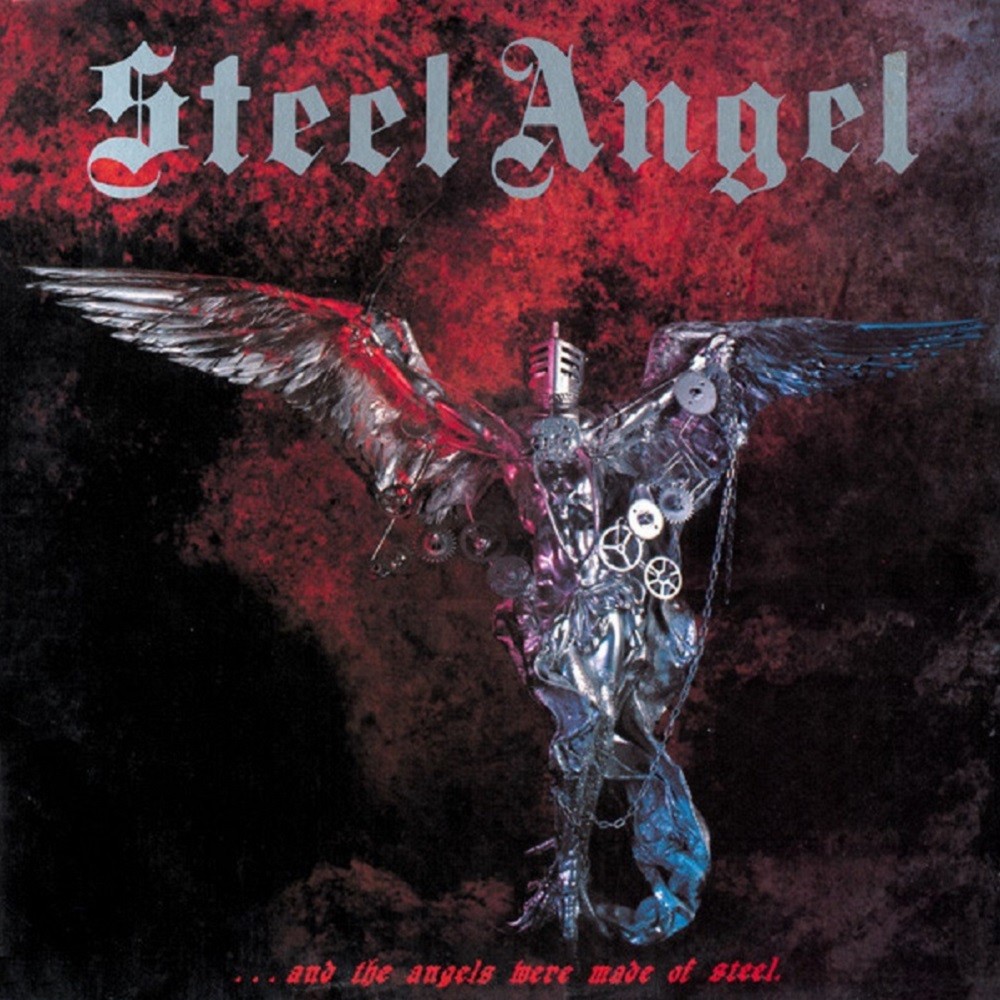 Steel Angel - ...And the Angels Were Made of Steel (1985) Cover