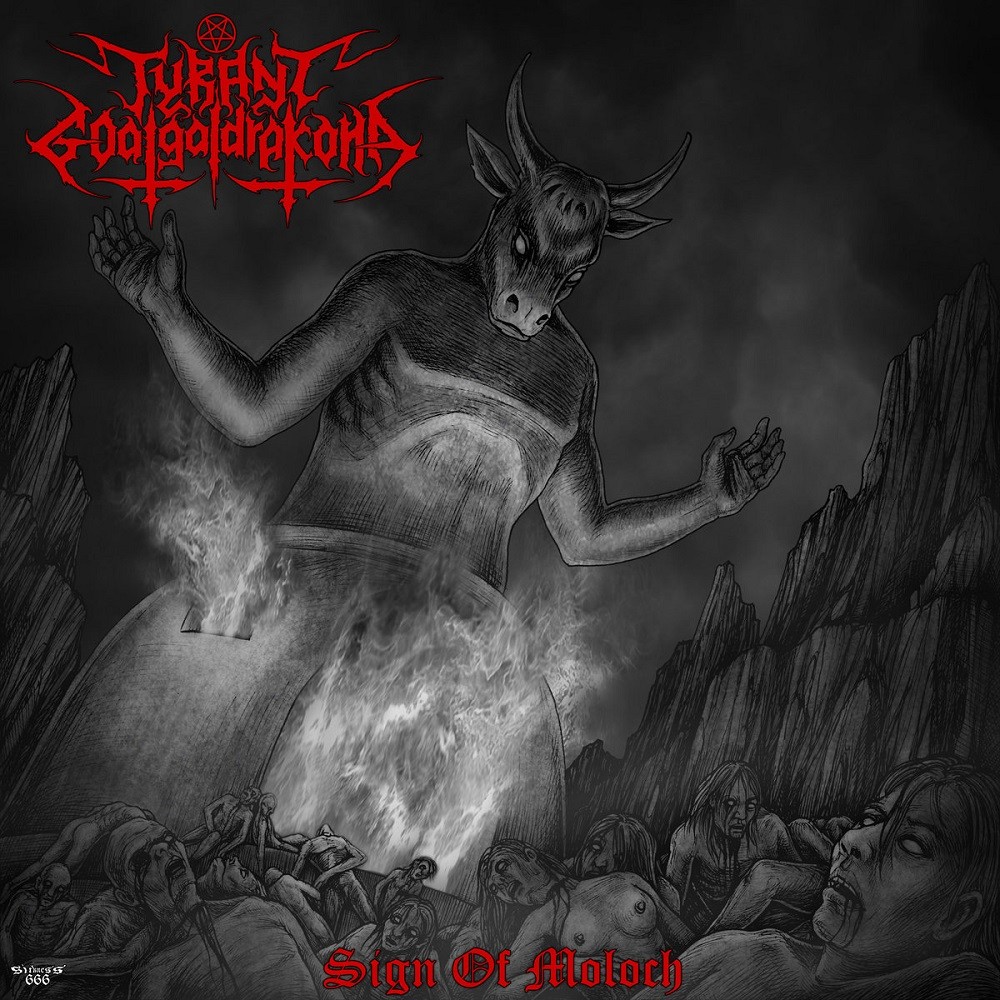 Tyrant Goatgaldrakona - Sign of Moloch (2010) Cover