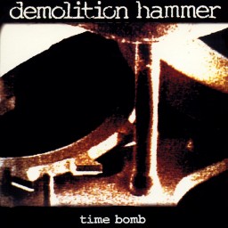 Review by Shadowdoom9 (Andi) for Demolition Hammer - Time Bomb (1994)