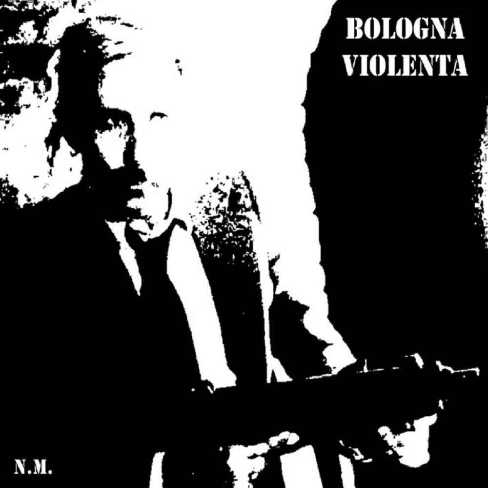 Bologna Violenta - Bologna Violenta (2006) Cover