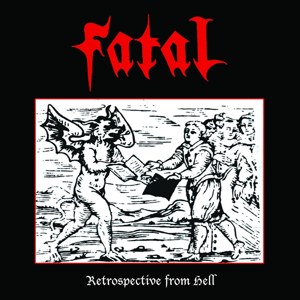 Fatal - Retrospective From Hell
