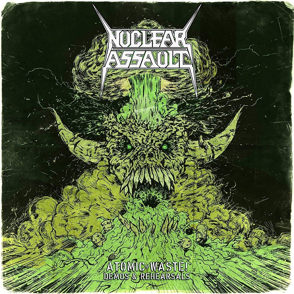 Nuclear Assault - Atomic Waste: Demos & Rehearsals (2012) Cover
