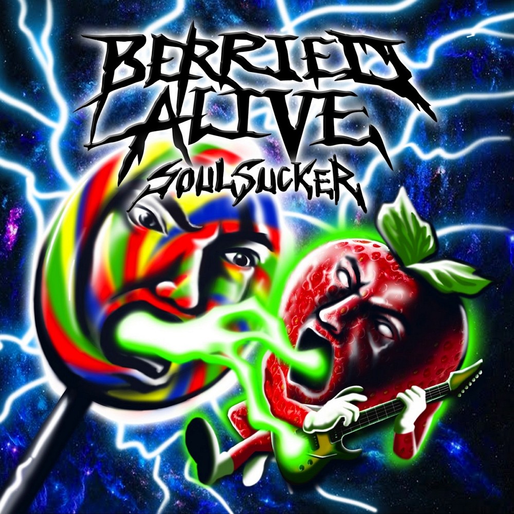 Berried Alive - Soul Sucker (2016) Cover