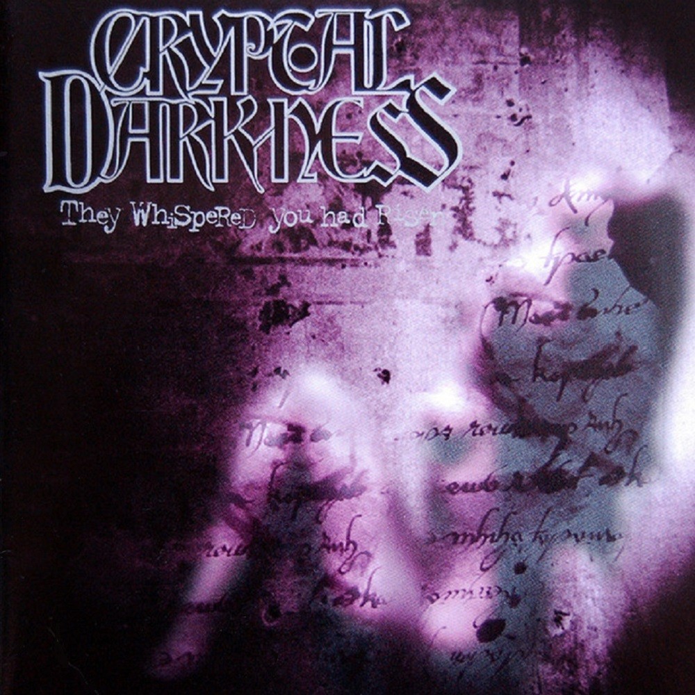 Cryptal Darkness - They Whispered You Had Risen (1999) Cover