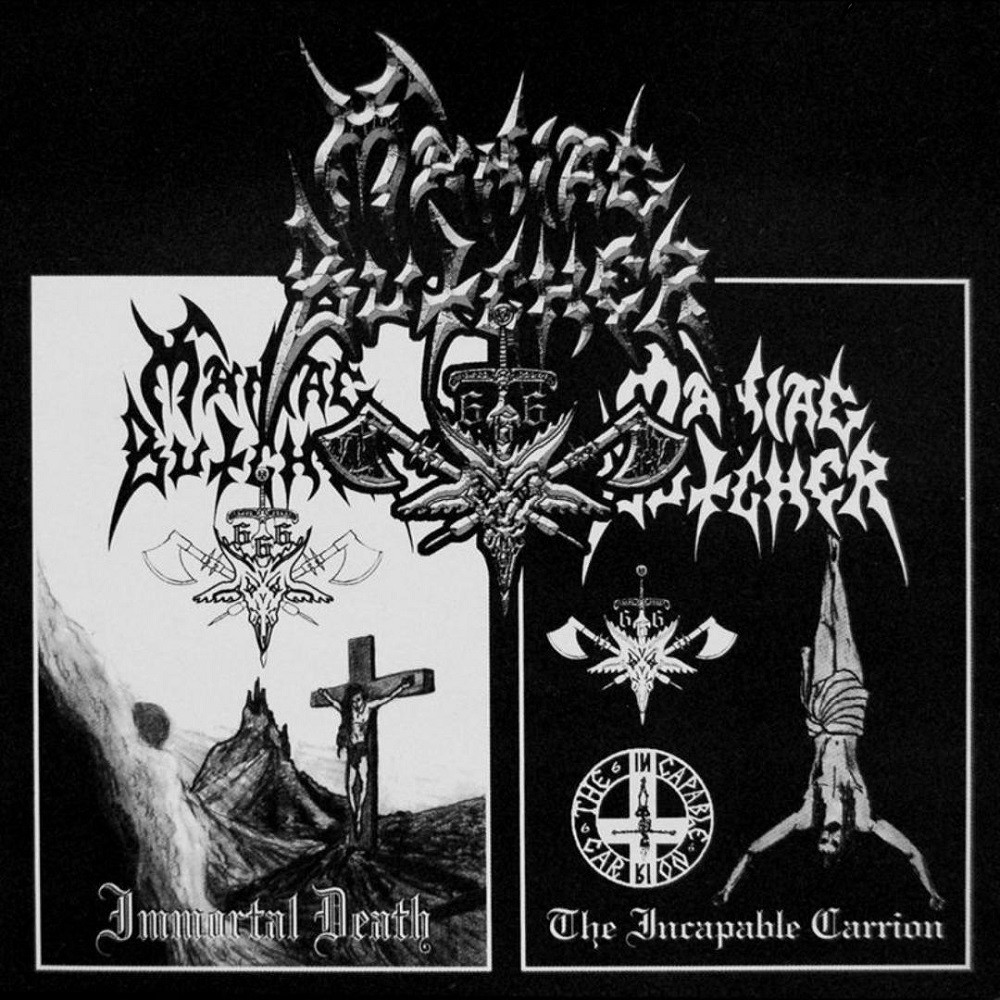 Maniac Butcher - Immortal Death / The Incapable Carrion (2003) Cover
