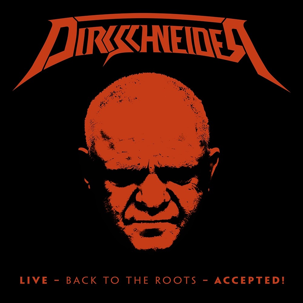 Udo Dirkschneider - Live - Back to the Roots - Accepted! (2017) Cover