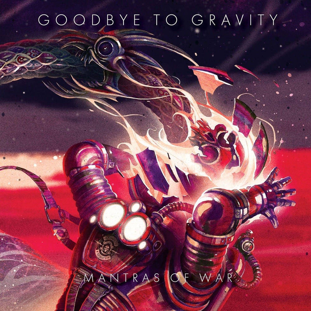 Goodbye to Gravity - Mantras of War