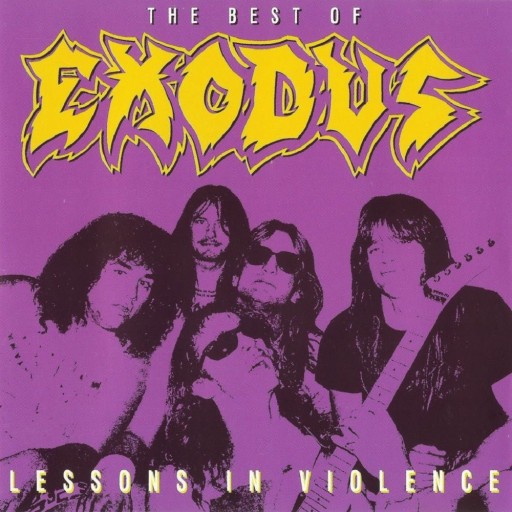 Lessons in Violence: The Best of Exodus