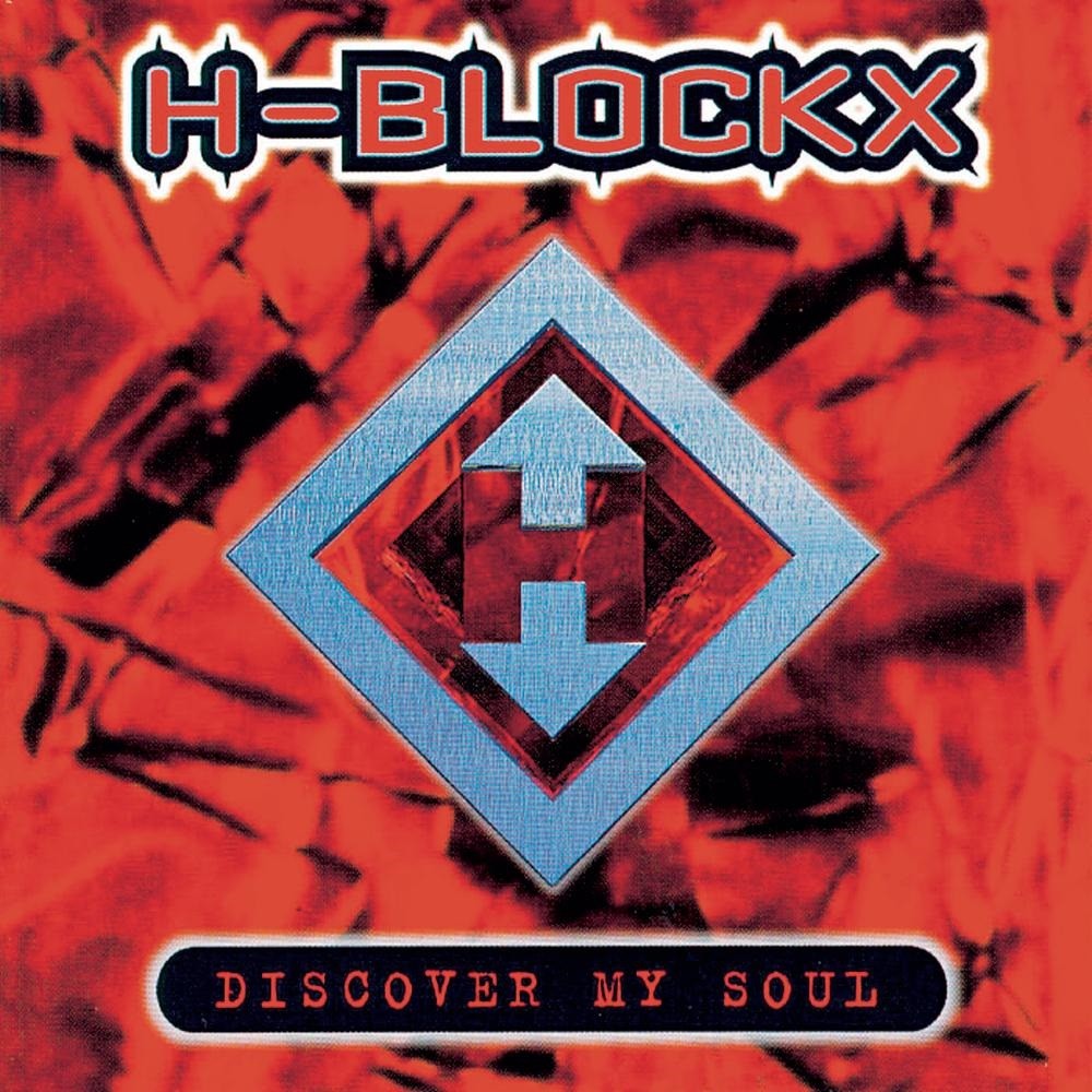 H-Blockx - Discover My Soul (1996) Cover
