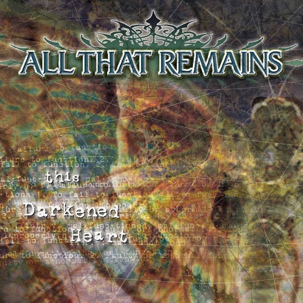 All That Remains - This Darkened Heart (2004) Cover