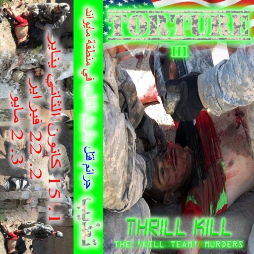 III - Thrill Kill: The Kill Team Murders