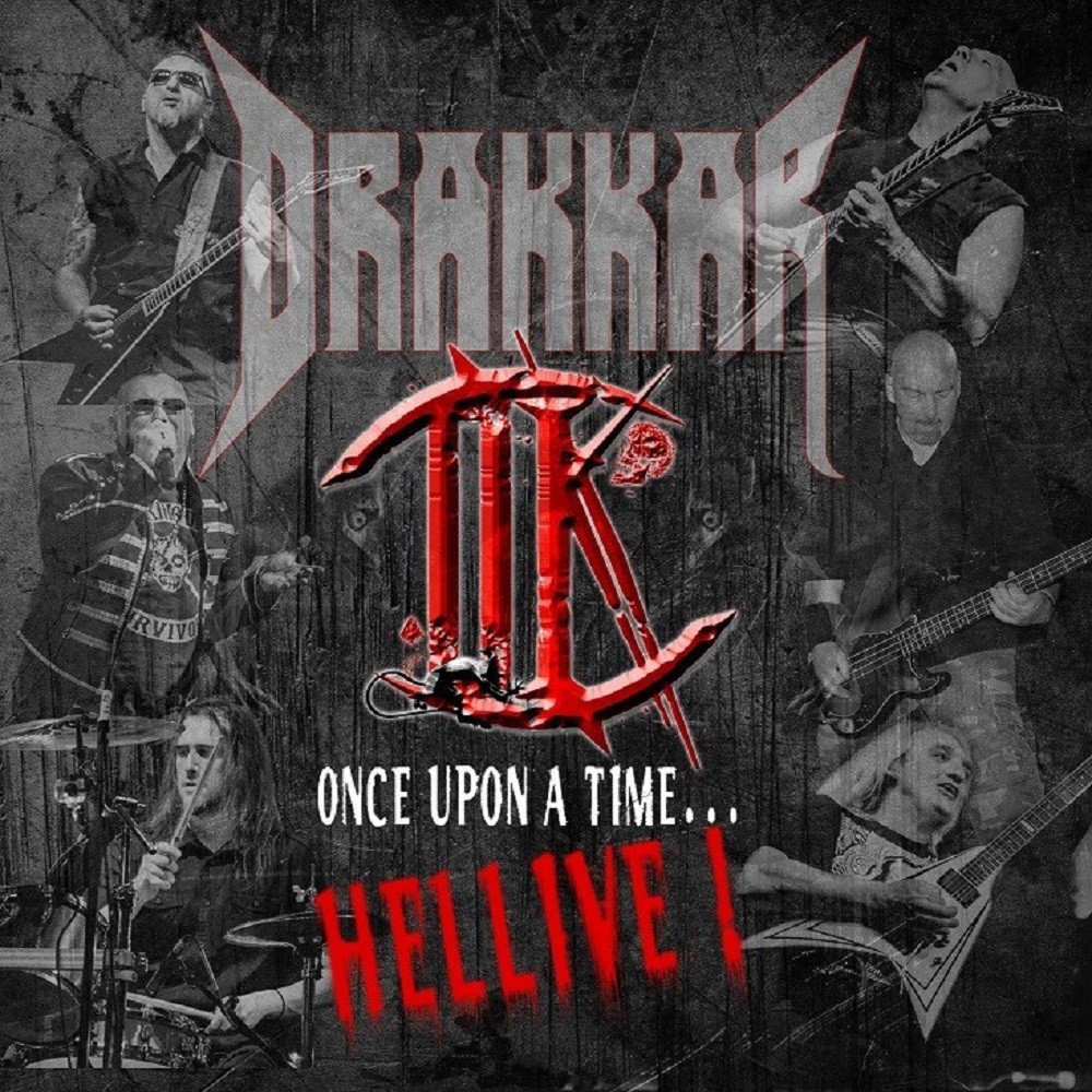 Drakkar (BEL) - Once Upon a Time... Hellive ! (2016) Cover