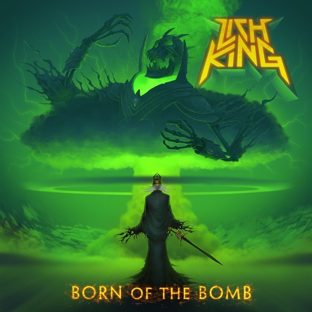 Lich King - Born of the Bomb (2012) Cover