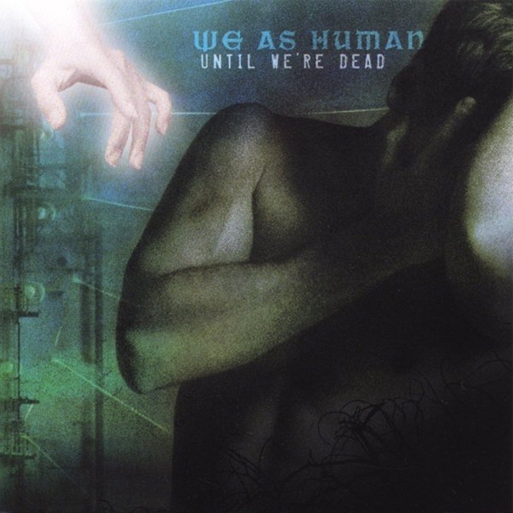 We as Human - Until We're Dead (2006) Cover