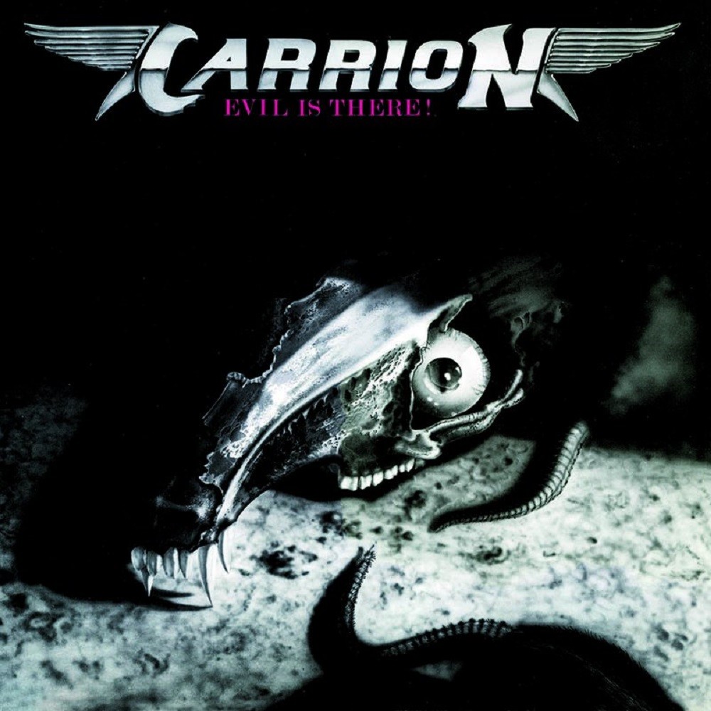 Carrion - Evil Is There! (1986) Cover