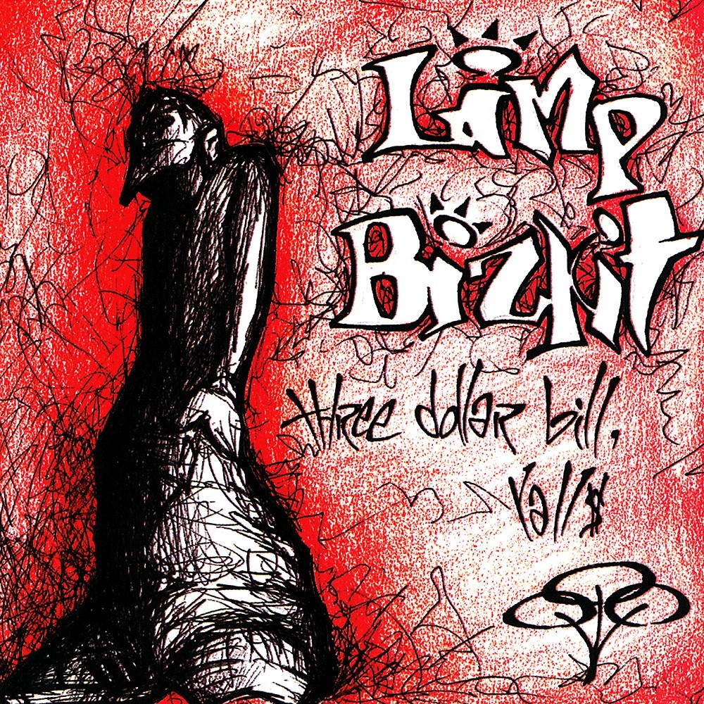 Limp Bizkit - Three Dollar Bill, Yall$ (1997) Cover