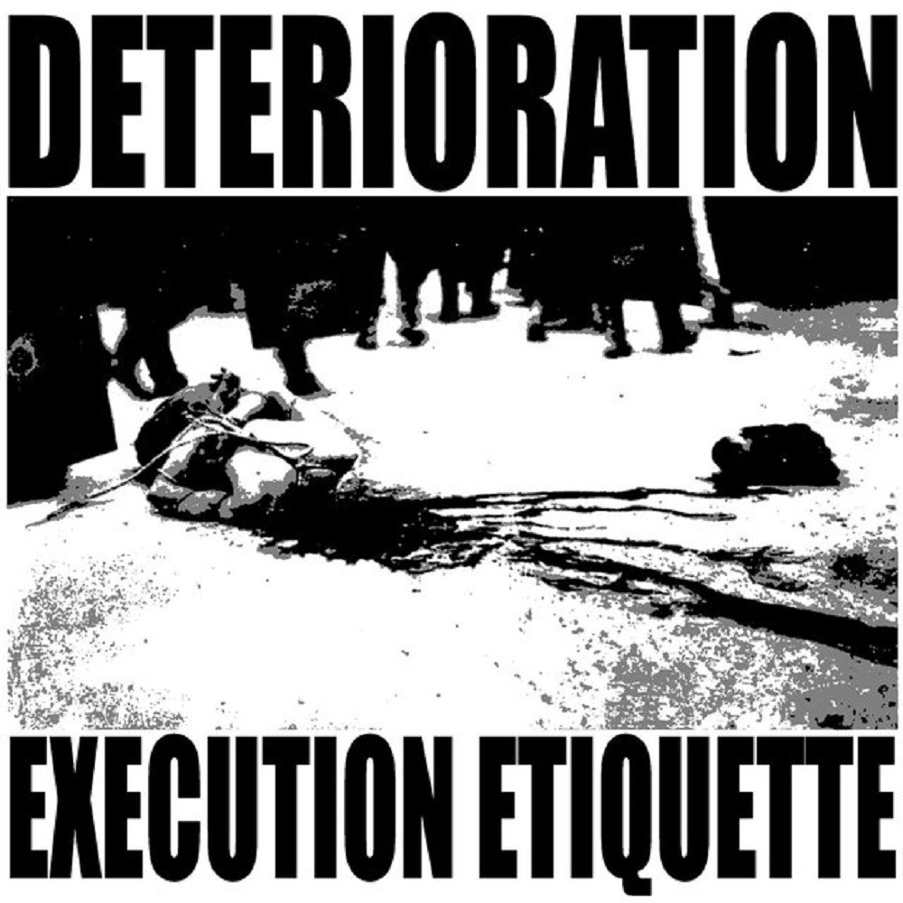 Deterioration - Execution Etiquette (2008) Cover