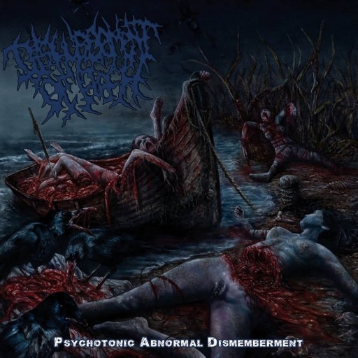 Psychotonic Abnormal Dismemberment - Re-Recorded